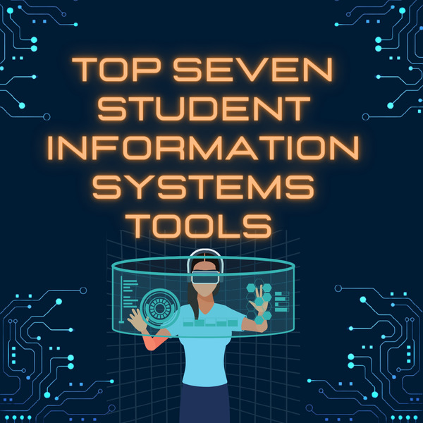 Student Information Systems